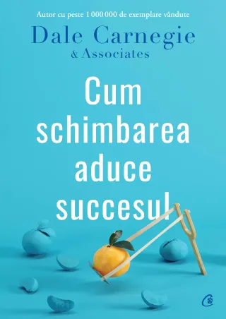 Cum schimbarea aduce succesul