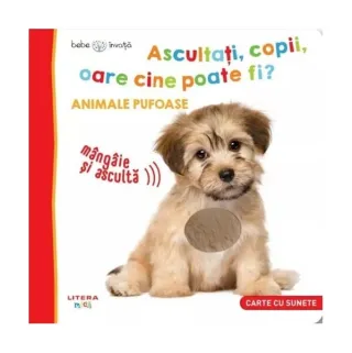 Bebe învață. Ascultați, copii, oare cine poate fi? Animale pufoase