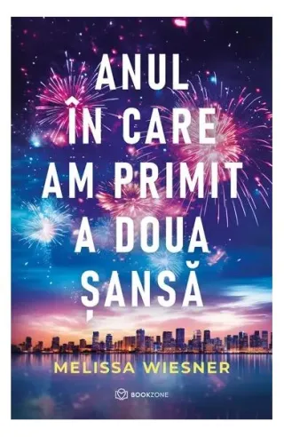 Anul în care am primit a doua șansă