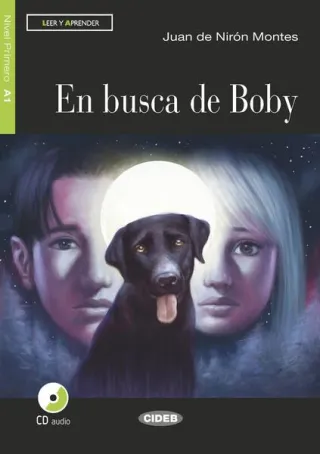 En busca de Boby + CD + App (Nivel Primero A1)