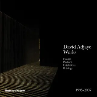 David Adjaye Public Buildings and Houses, 1998-2008