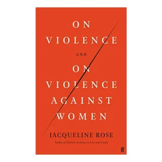 On Violence and on Violence Against Women