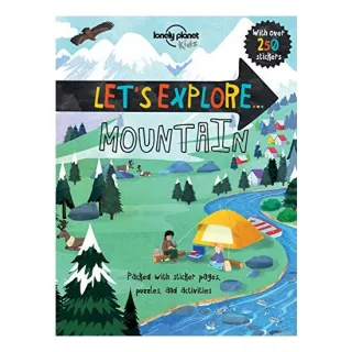 Lonely Planet Let's Explore... Mountains, Christina Webb, David Shephard, Cherie Zamazing