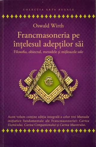 Francmasoneria pe înțelesul adepților săi