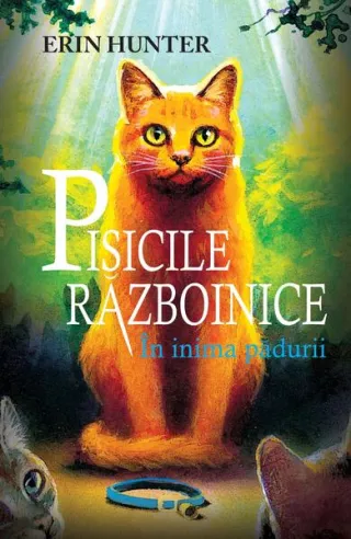 Pisicile războinice. În inima pădurii (Vol. 1)