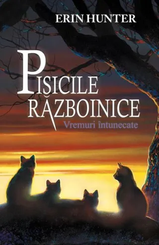 Pisicile războinice. Vremuri întunecate (Vol.6)