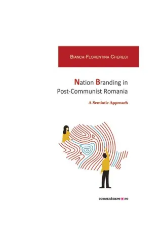 Nation Branding in Post-Communist Romania