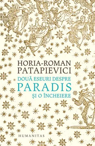Două eseuri despre paradis și o încheiere