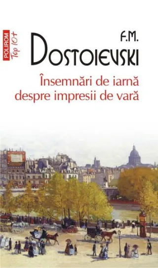 Însemnări de iarnă despre impresii de vară (Top 10+)
