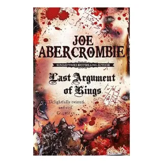 Last Argument of Kings, Joe Abercrombie