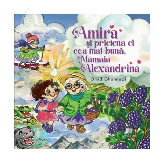 Amira și prietena ei cea mai bună, Mamaia Alexandrina