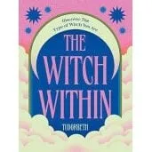 The Witch Within: Discover The Type Of Witch You Are