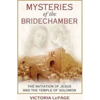 Mysteries of the Bridechamber