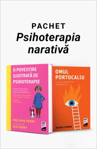 Pachet Psihoterapia narativă. O povestire ilustrată de psihoterapie/Omul Portocaliu și alte povestiri terapeutice