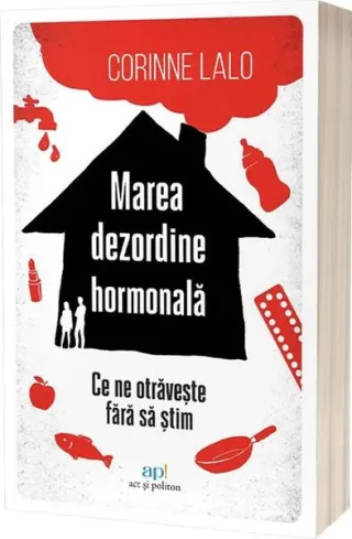 Marea dezordine hormonală