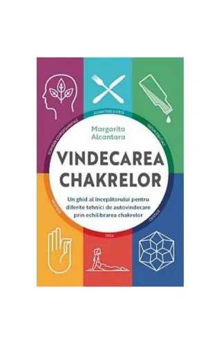 Vindecarea chakrelor