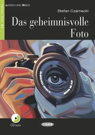 Das geheimnisvolle Foto + CD + App (Niveau Eins A1)