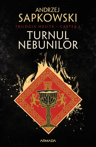 Turnul nebunilor (Trilogia HUSITĂ, partea I)