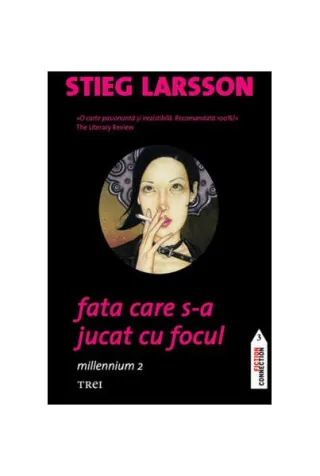 Fata care s-a jucat cu focul (Vol. 2)