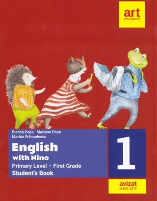 English with Nino. Primary level-First grade. Student's Book (Cartea elevului). Clasa I