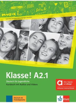Klasse! A2.1. Kursbuch mit Audios und Videos inklusive Lizenzschlüssel allango (24 Monate)