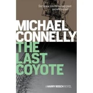The Last Coyote, Michael Connelly