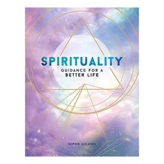 Spirituality: Guidance for a Better Life