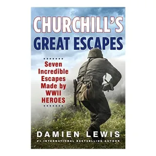 Churchill's Great Escapes, DAMIEN LEWIS