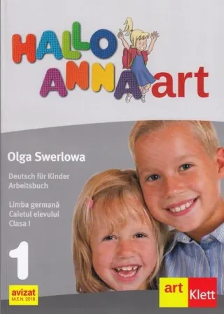 Hallo Anna. Limba Germană. Caietul elevului. Clasa I