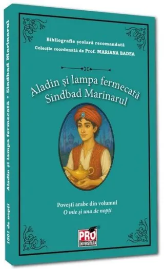 Aladin și lampa fermecată. Sinbad marinarul