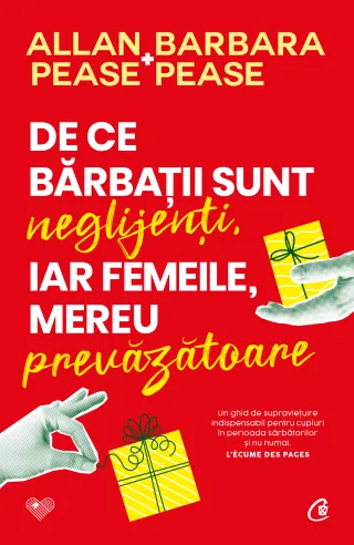 De ce bărbații sunt neglijenți, iar femeile, mereu prevăzătoare