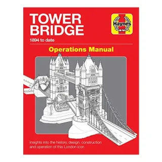 Tower Bridge Operations Manual, John M. Smith