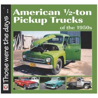 American 1/2-ton Pickup Trucks of the 1950s
