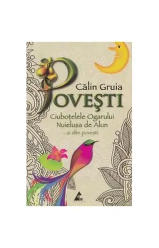 Povești. Ciuboțelele Ogarului. Nuielușa de Alun și alte povești