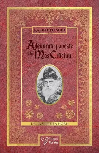 Adevărata poveste a lui Moş Crăciun