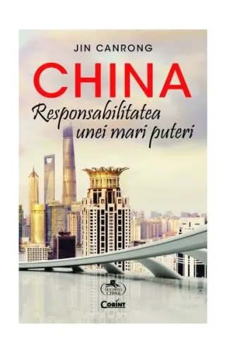 China. Responsabilitatea unei mari puteri