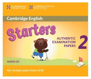 Cambridge English Young Learners 2 for revised exam from 2018 Starters. Audio CD
