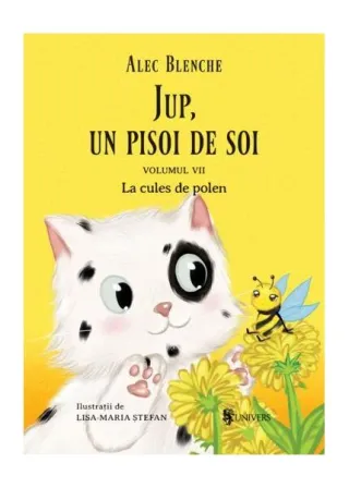 La cules de polen. Jup, un pisoi de soi (Vol. 7)