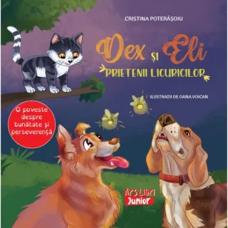 Dex și Eli, prietenii licuricilor