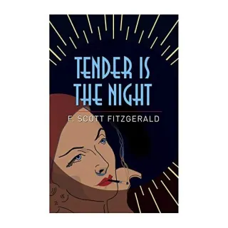 Tender is the Night, F. Scott Fitzgerald