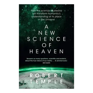 New Science of Heaven, Robert Temple