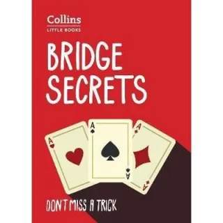 Bridge Secrets: Don't Miss a Trick