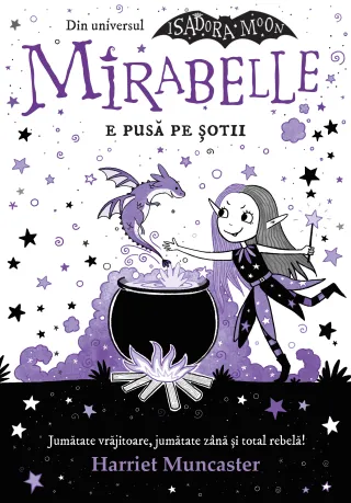 Mirabelle e pusă pe șotii