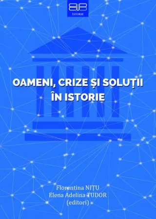 Oameni, crize și soluții în istorie