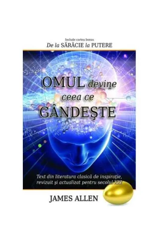Omul devine ceea ce gândeşte