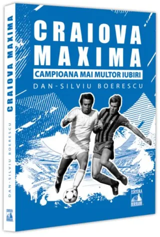 Craiova Maxima, campioana mai multor iubiri