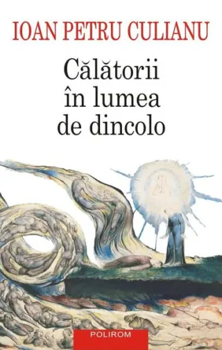 Călătorii în lumea de dincolo