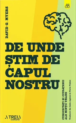 De unde știm de capul nostru