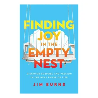 Finding Joy in the Empty Nest