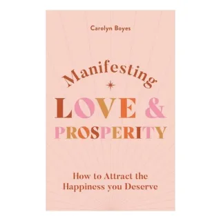 Manifesting Love & Prosperity
